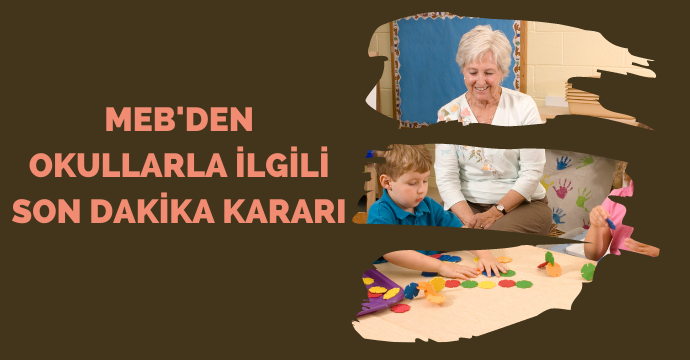 MEB'den okullarla ilgili son dakika kararı