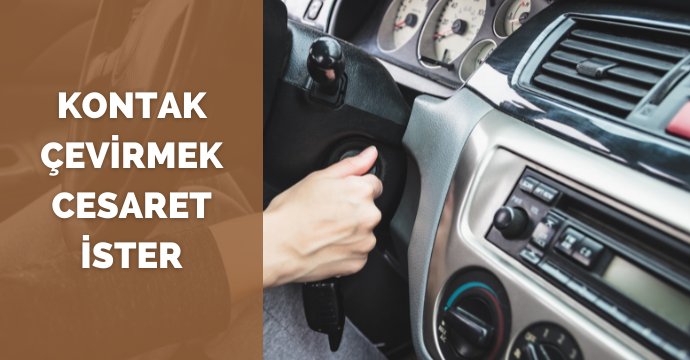 Kontak çevirmek cesaret ister