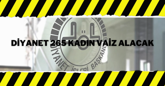 Diyanet 265 kadın vaiz alacak