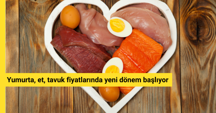Yumurta, et, tavuk fiyatlarında yeni dönem başlıyor