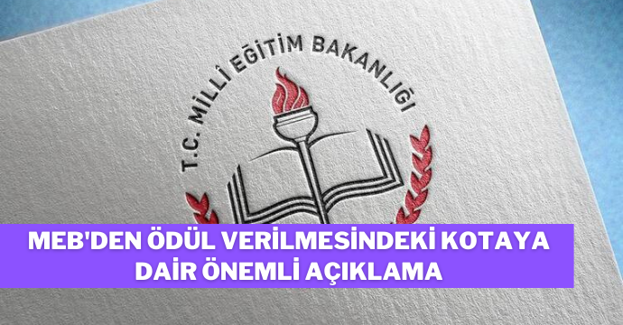 MEB'den ödül verilmesindeki kotaya dair önemli açıklama