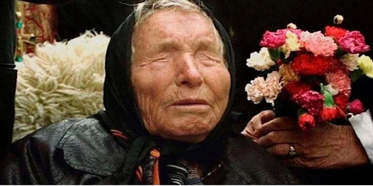 Baba Vanga'nın 2023 kehanetleri resmen felaket. İşte Baba Vanga 2023 kehanetleri