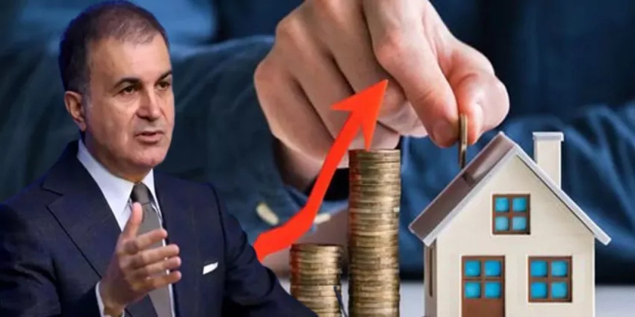 AK Parti Sözcüsü Ömer Çelik'ten fahiş kira açıklaması: Radikal değişiklikler yapılacak.