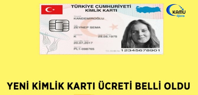 Yeni Kimlik Kartı Ücreti Ne Kadar?