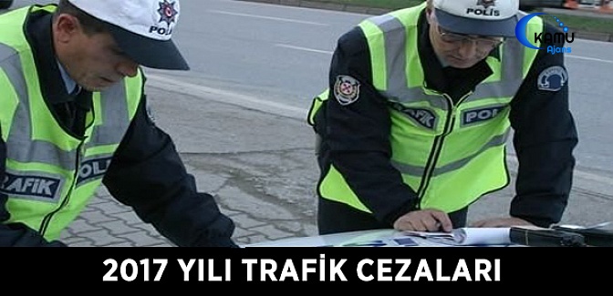 2017 Yılı Trafik Cezaları