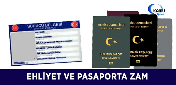 Ehliyet ve Pasaporta Zam