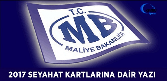 2017 Seyahat Kartlarına Dair Yazı