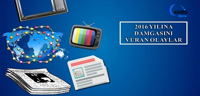 2016 Yılına Damga Vuran Olaylar