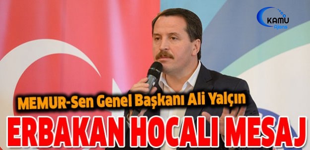 Yalçın'dan Erbakan Hocalı Mesaj