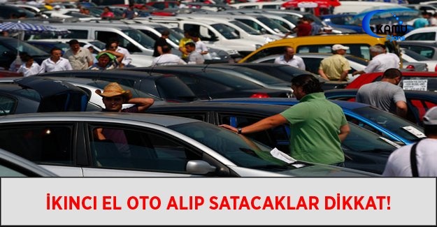 İkinci El Oto Alıp Satacaklar DİKKAT!